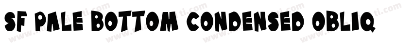 SF Pale Bottom Condensed Oblique字体转换